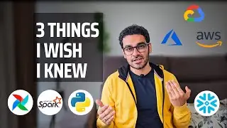 3 Things I wish I knew When I Started Data Engineering