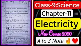 Class 9 Science Chapter 11 Electricity full exercise notebook 2080 || class 9 science Notebook