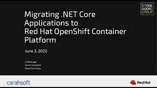 Migrating .Net Core Applications to Red Hat OpenShift Container Platform