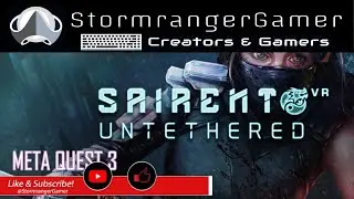 Meta Quest 3  Gameplay Sairento Untethered gaming paradise where the virtual world becomes reality