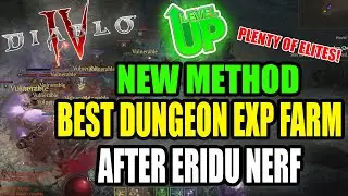 BEST EXP FARM AFTER ERIDU DUNGEON NERF DIABLO 4