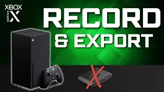 How to Record and Export Xbox Series X|S Clips for Youtube! ( No Capture Card )