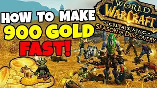 How To Make 900 Gold in Season of Discovery - The Blueprint