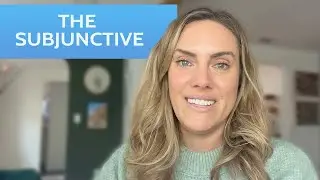 How to use THE SUBJUNCTIVE in English