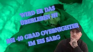 Der ÜBERLEBENSKAMPF bei -10 Grad im EIS SARG...wird er das ÜBERLEBEN??? @AfochWoif