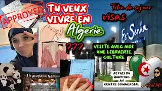 Je fais du shopping au Centre Commercial🇩🇿et Je t'explique quels sont les conditions pour vivre en🇩🇿