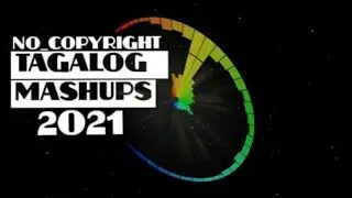 TAGALOG MASHUP 2021