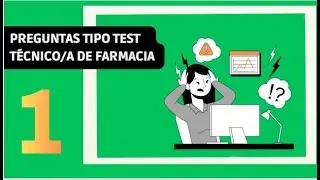 🟢 TEST 1 TECNICO DE FARMACIA 💊🥼 (Preguntas de EXAMENES OFICIALES)