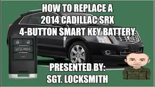 How to replace a 2014 Cadillac SRX 4 Button Smart Key Battery