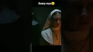 scarry nun . scarry video part 3
