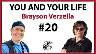You & Your Life Podcast #20 | I Deal in Cryptocurrency and Real Estate, Brayson Verzella