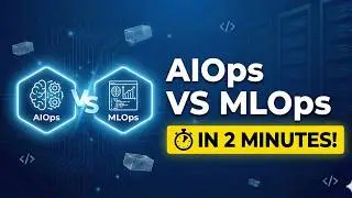 AIOps vs MLOps: The Difference Explained in 2 Minutes!