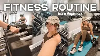 MY FITNESS ROUTINE (As A Beginner) 💪 | How I Started, Staying Consistent & Finding Motivation