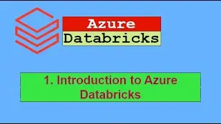 1. Azure databricks Introduction