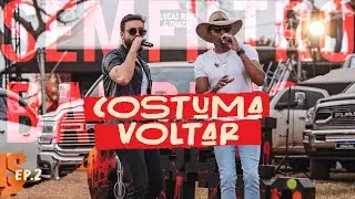 Lucas Reis & Thácio - Costuma Voltar - #semfiltro