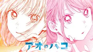 【アオのハコ】キャラクターPV【最新17巻発売＆TVアニメ放送記念】
