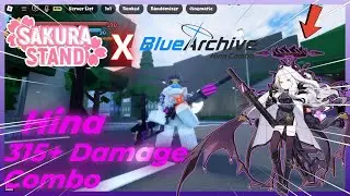 Sakura Stand Hina 315+ Damage Combo