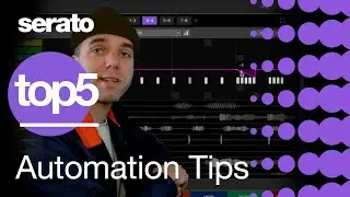 Top 5 | Automation Tips with Serato Studio