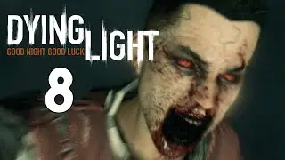 Dying Light - Рахим умер :( Арена #8