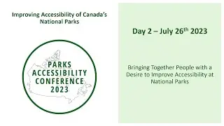 Parks Accessibility Conference Day 2 || PAC2023