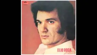 ELIO ROCA EXITOS OLVIDADOS (PARTE 1)