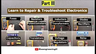 Learn to repair and troubleshoot Electronics | Components testing and repair