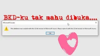 [FIX ERROR BKD LKD] This database was created with the 32-bit version of Microsoft Access. Please
