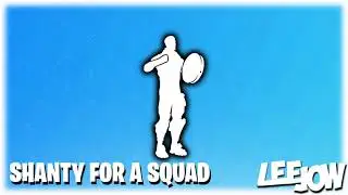 Fortnite - Shanty for a Squad (Emote) [OST]