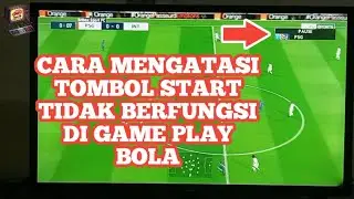 CARA MENGATASI TOMBOL START TIDAK BERFUNGSI DI GAME PLAY PES | START PAUS