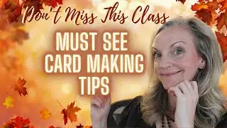 Don't Miss These Card Making Techniques!