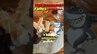 The DEADLIEST Foods in the World!!!   #shortsvideoviral #shorts