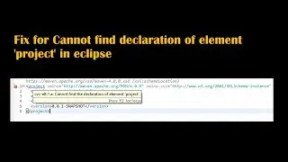 Cannot find declaration of element 'Project' | eclipse IDE
