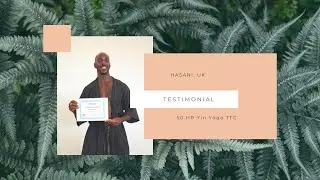 Yin Yoga Teacher Training experience at Orion Healing Centre with Hasani (50Hr TTC Testimonial)