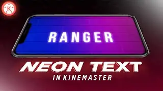 :Neon: Text Effects Animation In Kinemaster | Kinemaster Tutorial