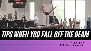 Tips When You Fall Off of the Beam at a Gymnastics Meet