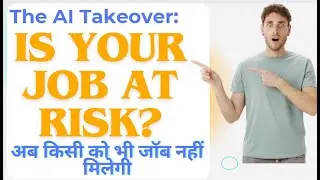 Warning: AI Will Make You Jobless!