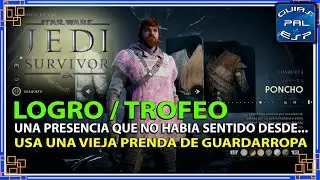 Logro / Trofeo "Una presencia que no había sentido desde" -  Usa una vieja prenda... - Jedi Survivor