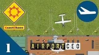 Airport CEO First Look 1 - Starting our first airport
