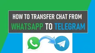 How To Transfer Chats WhatsApp to Telegram || Export WhatsApp Chats