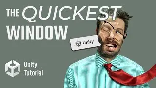 The QUICKEST window on Unity
