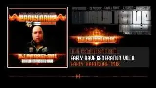 Early Rave Generation Vol.8 - DJ CADASTRAL