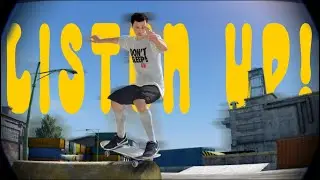 listen up! - Skate 3 EDIT