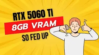 RTX 5060 Ti Only Has 8GB VRAM – Is NVIDIA Undervaluing Its Users?