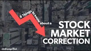 8 Things to Know About a Stock Market Correction 📉
