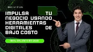 Impulsa Tu Negocio Usando Herramientas Digitales de Bajo Costo