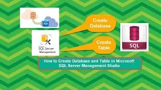 How to Create Database and Table in Microsoft SQL Server Management Studio