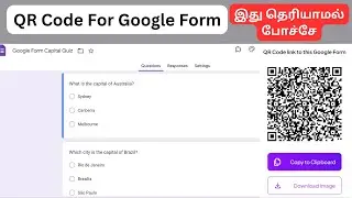 How To Create QR Code For Google Form? | Tamil