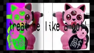 TREAT ME LIKE A DOLL (noisy nightcore mix)