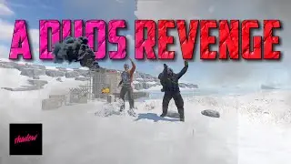 Rust | A Duos Revenge