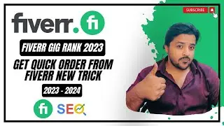 Get Quick Order From Fiverr New Trick 2023 - 2024 |  Fiverr Gig Rank 2023 | Mazrify